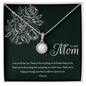 ETERNAL HOPE NECKLACE GIFT - TO MY MOM