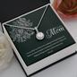 ETERNAL HOPE NECKLACE GIFT - TO MY MOM