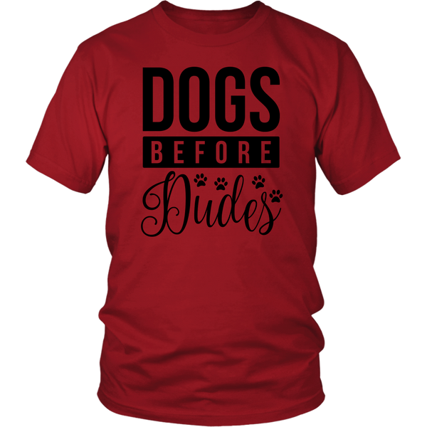 DOGS BEFORE DUDES UNISEX T-SHIRT - TSP Top Selling Products
