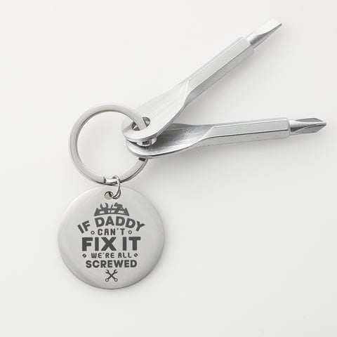 IF DADDY CAN'T FIX IT NOBODY CAN PERSONALISED KEYCHAIN