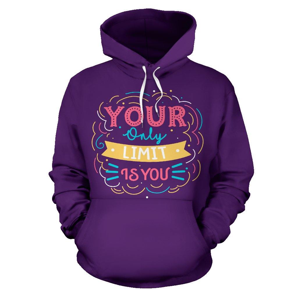 Your only limit is you Hoodie - TSP Top Selling Products