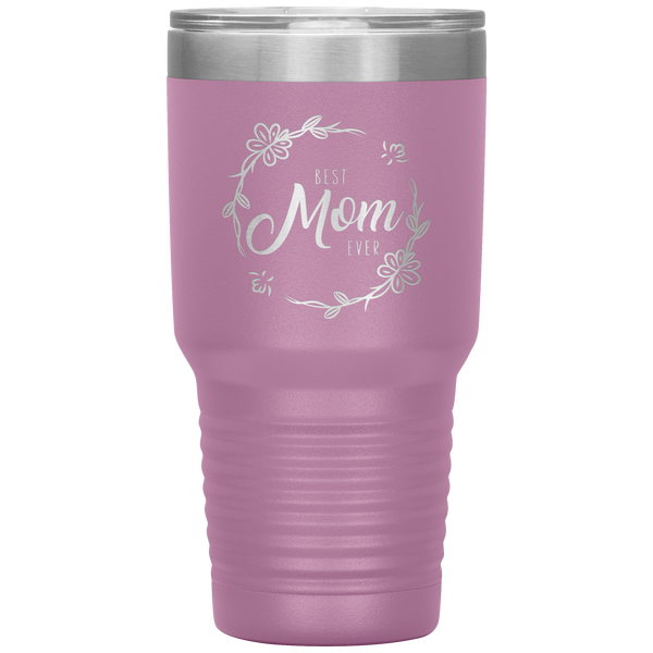 BEST MOM EVER VACUUM TUMBLER 30oz