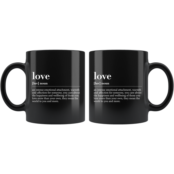 LOVE DEFINITION GIFT MUG  IN BLACK FOR WIFE, GIRLFRIEND OR FRIEND